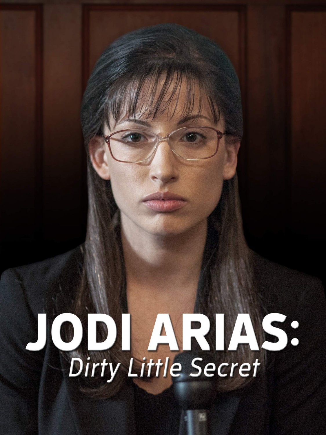 Watch Jodi Arias Dirty Little Secret Full Movie Jodi Arias - Dirty Little Secret (2013) - Tania Raymonde DVD
