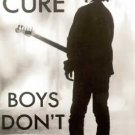The Cure - Boys Don't Cry Music Poster