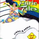 Quilted Fairie Tales by Linda M. Poole (Quilting Booklet, 2006)