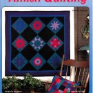 Quick & Easy Amish Quilting by Ann Boyce (Quilting, 1999)