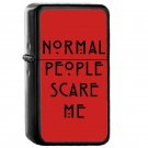Normal People Scare Me Iii - Oil Windproof Flip Top Black Lighters Briquet Encendedor