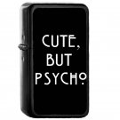 Cute But Psycho - Oil Windproof Flip Top Black Lighters Briquet Encendedor EE