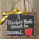 Teacher Gifts 41 A Teacher's Worth...Measured Wood Teacher Slate