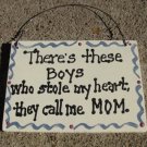 CS6332 - There's these Boys Wood Sign