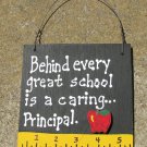 Teacher Gift 5209 Behind every great School is a caring...Principal with Ruler