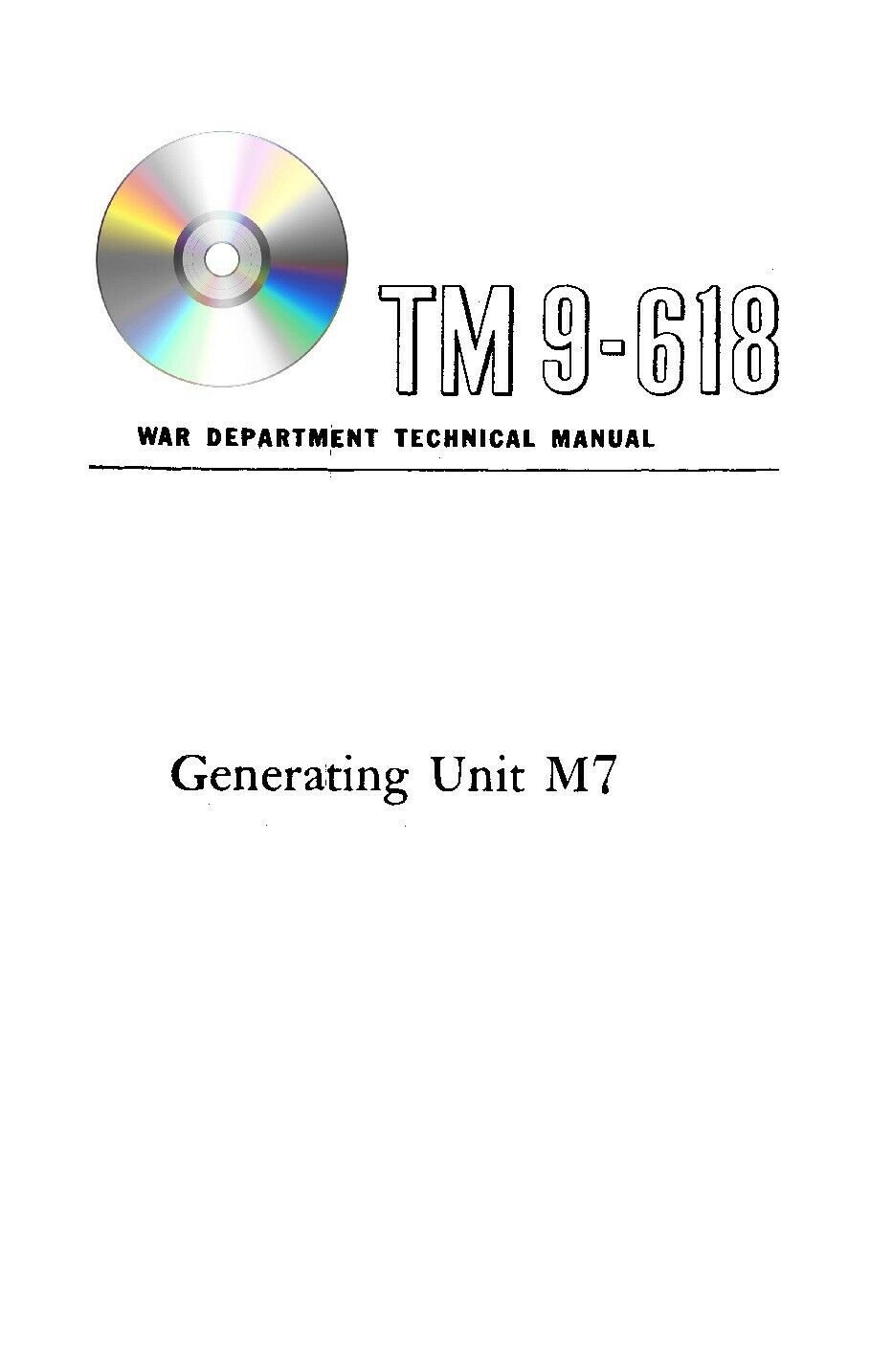 Ordnance Manual TM 9-618 Generating Unit M7