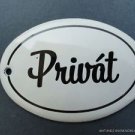 SMALL ANTIQUE STYLE ENAMEL PRIVAT DOOR PLAQUE SIGN JOINED WRITING