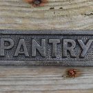 Cast iron vintage style PANTRY door sign wall raw iron pantry SSP