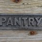 Cast iron vintage style PANTRY door sign wall raw iron pantry SSP