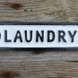 Cast iron vintage style LAUNDRY door sign wall plaque black & white SSL