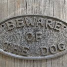 FANTASTIC TRADITIONAL STYLE CAST IRON BEWARE OF THE DOG SIGN WALL PLAQUE