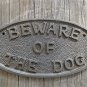FANTASTIC TRADITIONAL STYLE CAST IRON BEWARE OF THE DOG SIGN WALL PLAQUE