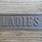 SOLID ANTIQUE STYLE CAST IRON LADIES DOOR SIGN TOILET DOOR PLAQUE WH13