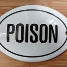 SMALL ANTIQUE STYLE ENAMEL POISON DOOR SIGN CABINET WALL PLAQUE