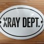 SMALL ANTIQUE STYLE ENAMEL XRAY DEPT DOOR SIGN WALL PLAQUE