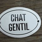 SMALL ANTIQUE STYLE ENAMEL METAL CHAT GENTIL DOOR SIGN GENTLE CAT DOOR PLAQUE
