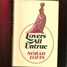 Lovers All Untrue, Norah Lofts,1970 VINTAGE book