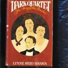 DARK QUARTET, The Story of the Bronte Sisters