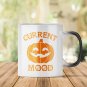 Magic Coffee Mug - Current Mood - Halloween Gift for Women/Funny Gift for Men/Birthday Gift for Her