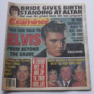 National Examiner December 1, 1987 You can talk to Elvis from beyond the grave National Examiner December 1, 1987 You can talk to Elvis from beyond the grave