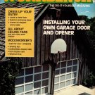 Workbench Magazine July/August 1982 Installing your own garage door and opener Workbench Magazine July/August 1982 Installing your own garage door and opener