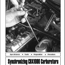 Synchronizing the CBX1000 carburetor