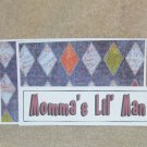 Momma's Lil Man - 4pc Mat Set