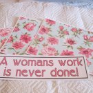 A Woman's Work Is Never Done - 4pc Mat Set