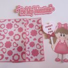 Be My Valentine Girl 1 - Printed Piece/Title & Mats set Be My Valentine Girl 1 - Printed Piece/Title & Mats set