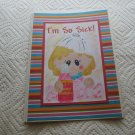 I'm So Sick Girl - 5x7" Greeting Card with envelope
