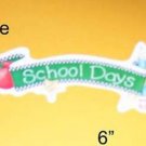 School Days Title - Die Cut