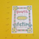 Youth Saying - Die Cut