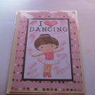 I Love Dancing 1 - 5x7" Greeting Card with envelope