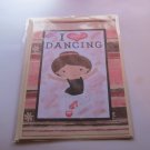I Love Dancing 4 - 5x7" Greeting Card with envelope