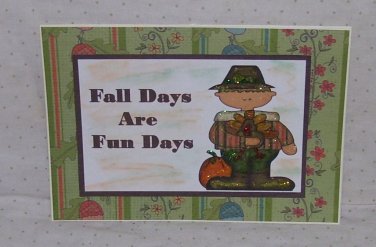 Fall Days Are Fun Days Boy - 5x7" Greeting Card with envelope