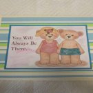 You Will Always Be There b - 5x7" Greeting Card with envelope