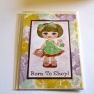 Born To Shop a - 5x7" Greeting Card with envelope
