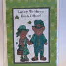 Lucky To Have Each Other - 5x7" Greeting Card with envelope