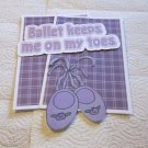 Ballet Keeps Me On My Toes shoes - Mat Set