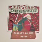 Tis The Season Naughty or Nice - Mat Set