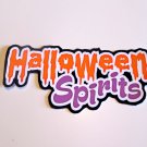 Halloween Spirits - Printed Title Double Thick