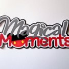 Magical Moments - Printed Title Double Thick