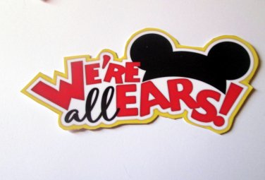 We're All Ears - Printed Title Double Thick