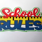 School Rules - Printed Title Double Thick