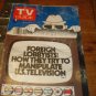 TV GUIDE FOREIGN LOBBYISTS: HOW THEY TRY TO MANIPULATE U.S. TELEVISION