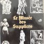 The MUSEUM of tortures (LE MUSEE DES SUPPLICES ) book - Roland Villeneuve