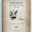 Celine- "BALLETS sans musique, sans personne, sans rien" 1959 1st edition