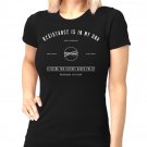 RESISTANCE IS IN MY DNA - Citizens For Science Based Policy - Women's T Shirt SIZE S
