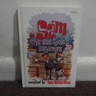 Sam, The Sad Cynic's Sayings Hardcover – 1967. by Dan Valentine RARE??, LOOK!!