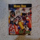 Merril Hoge 1990 Collect a Books card, tough to find. LooK!